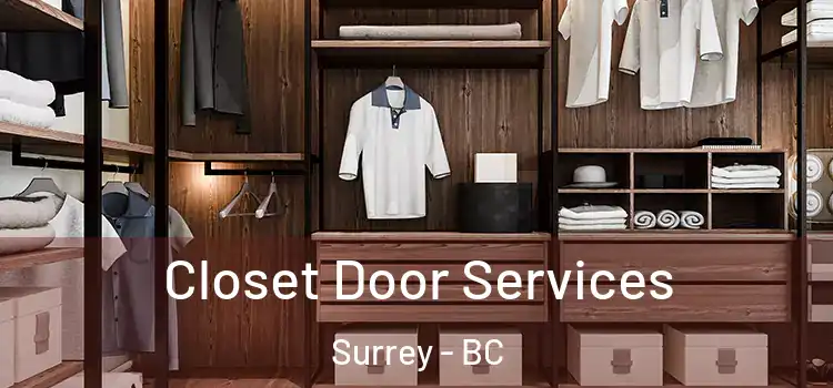  Closet Door Services Surrey - BC