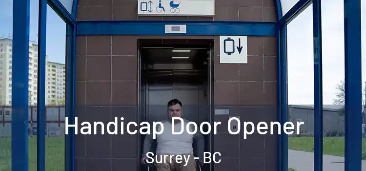 Handicap Door Opener Surrey - BC